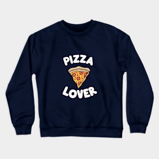 Pizza Lover Crewneck Sweatshirt